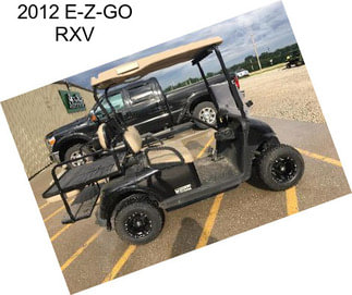 2012 E-Z-GO RXV