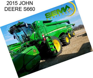 2015 JOHN DEERE S660