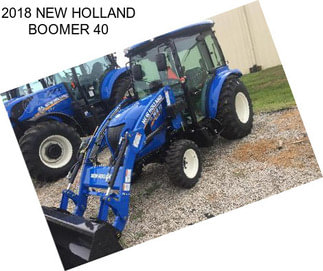 2018 NEW HOLLAND BOOMER 40