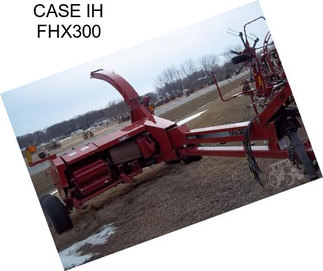 CASE IH FHX300