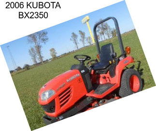 2006 KUBOTA BX2350