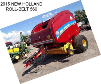 2015 NEW HOLLAND ROLL-BELT 560