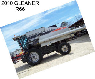 2010 GLEANER R66