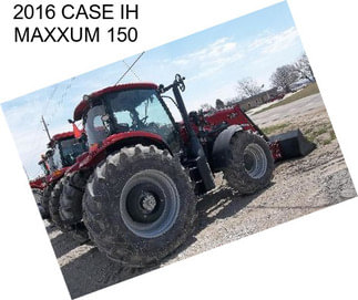 2016 CASE IH MAXXUM 150