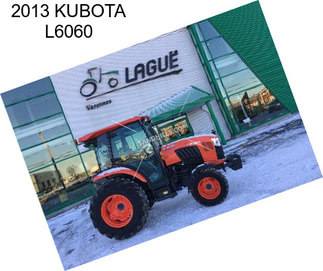 2013 KUBOTA L6060