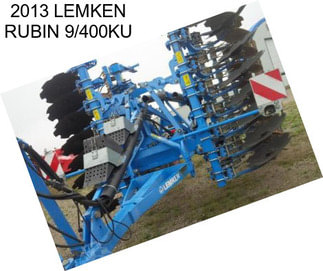 2013 LEMKEN RUBIN 9/400KU