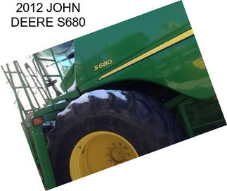 2012 JOHN DEERE S680