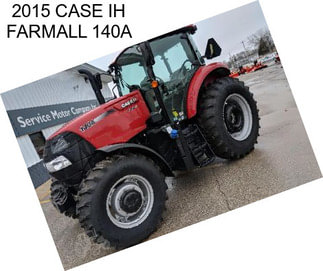 2015 CASE IH FARMALL 140A