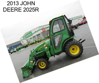 2013 JOHN DEERE 2025R