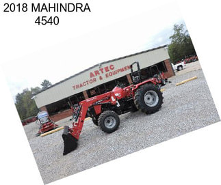 2018 MAHINDRA 4540