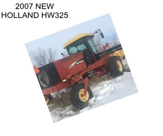 2007 NEW HOLLAND HW325