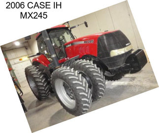 2006 CASE IH MX245