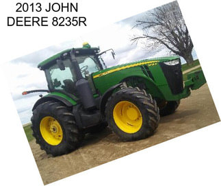 2013 JOHN DEERE 8235R