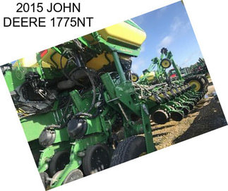 2015 JOHN DEERE 1775NT