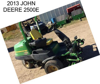 2013 JOHN DEERE 2500E