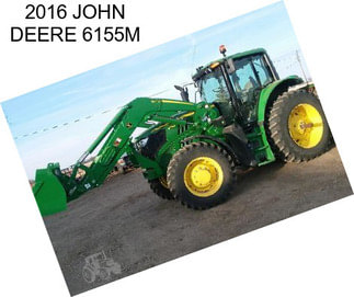 2016 JOHN DEERE 6155M