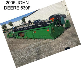 2006 JOHN DEERE 630F