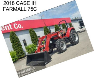 2018 CASE IH FARMALL 75C