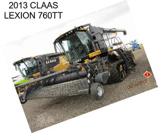 2013 CLAAS LEXION 760TT