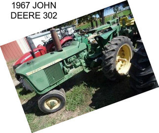 1967 JOHN DEERE 302