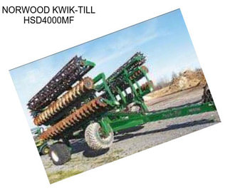 NORWOOD KWIK-TILL HSD4000MF