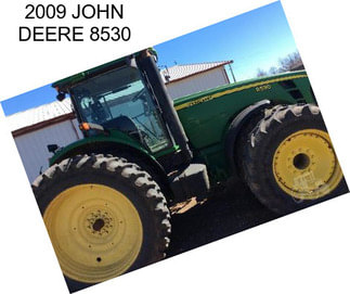 2009 JOHN DEERE 8530