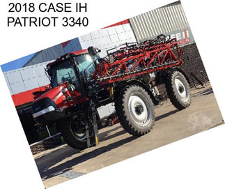 2018 CASE IH PATRIOT 3340