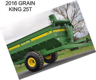 2016 GRAIN KING 25T