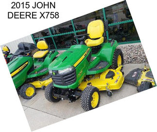 2015 JOHN DEERE X758