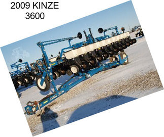 2009 KINZE 3600