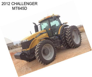 2012 CHALLENGER MT645D