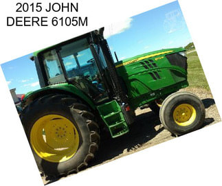 2015 JOHN DEERE 6105M