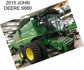 2015 JOHN DEERE S660