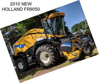 2010 NEW HOLLAND FR9050