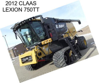 2012 CLAAS LEXION 750TT