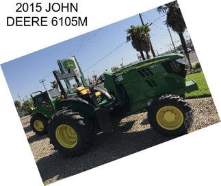 2015 JOHN DEERE 6105M