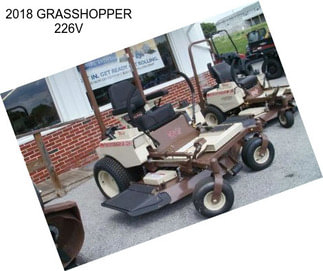 2018 GRASSHOPPER 226V