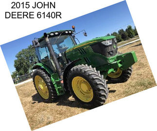 2015 JOHN DEERE 6140R