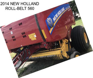 2014 NEW HOLLAND ROLL-BELT 560