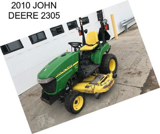 2010 JOHN DEERE 2305