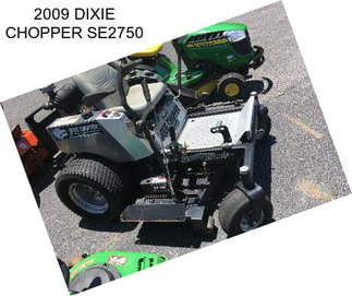 2009 DIXIE CHOPPER SE2750