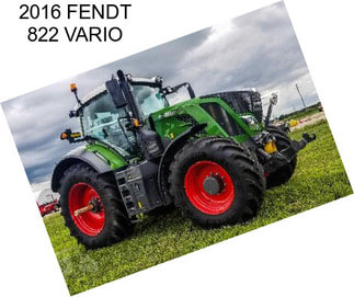 2016 FENDT 822 VARIO