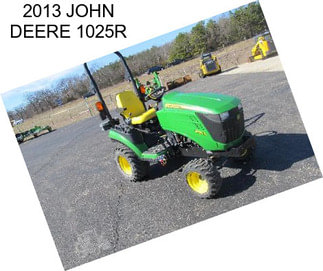 2013 JOHN DEERE 1025R