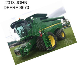 2013 JOHN DEERE S670