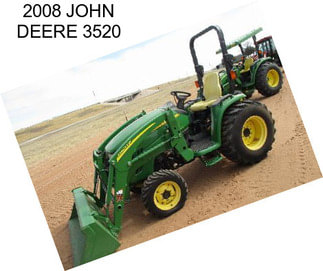 2008 JOHN DEERE 3520