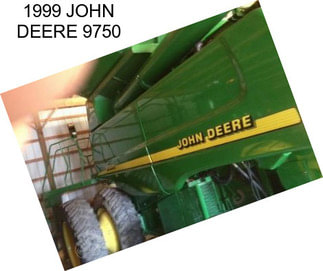 1999 JOHN DEERE 9750