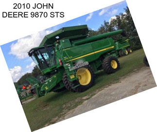 2010 JOHN DEERE 9870 STS