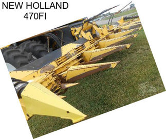 NEW HOLLAND 470FI