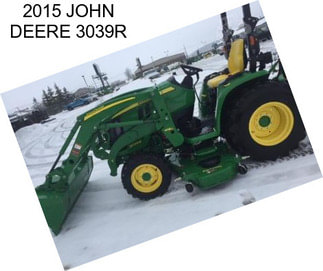 2015 JOHN DEERE 3039R