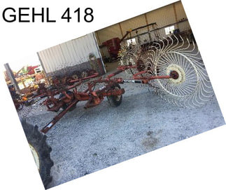 GEHL 418